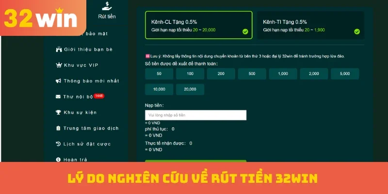 Rút tiền 32WIN 1 Lý do nghiên cứu về rút tiền 32WIN